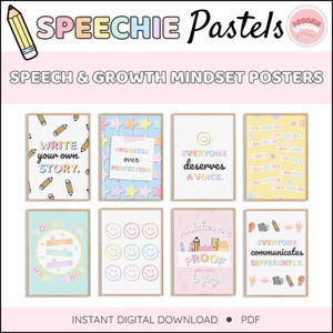 Op de afbeelding: Een set van acht rechthoekige posters getiteld Speechie Pastels Speech & Growth Mindset Posters. De ontwerpen bevatten pastelkleuren, potloodillustraties, smileys en motiverende teksten zoals Write your own story, Progress over perfection, Everyone deserves a voice en Everyone communicates differently.