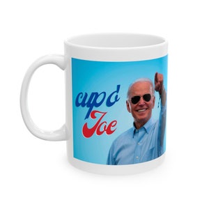 Cup O&#39; Joe Biden Mug