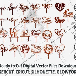 Love Cake Toppers Lasercut Svg Bundle, Set di 24 Love Calligraphy, Cricut, Silhouette, Glowforge, SVG PDF DXF file vettoriali per il taglio