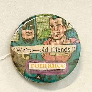 Romantic Old Friends - Superbat Pinback Button Badge, 1.5 inch
