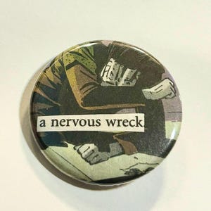 Nervous Wreck-Garashir DS9 Pinback Button Badge, 1.5 inch