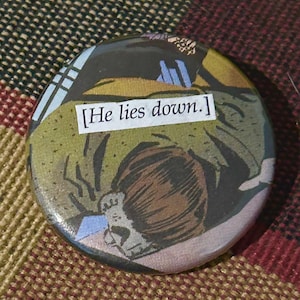 Tailor Lies Down-  DS9  Pinback Button Badge, 1.5 inch