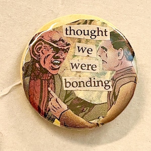Bonding - Qudo DS9  Pinback Button Badge, 1.5 inch