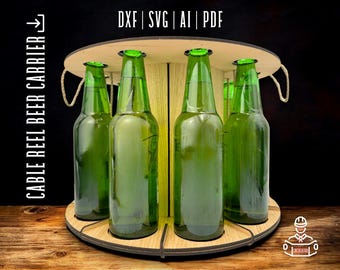 Laser Cut Beer Bottle Holder: Cable Reel Caddy SVG DXF (Digital Download)