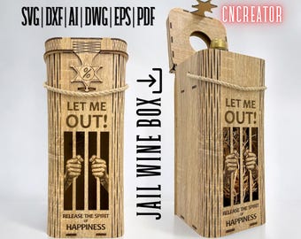 Laser Cut Wine Box SVG: "Let Me Out" Jail Caddy (Digital Files)