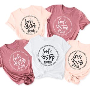 Girls Trip 2025 Shirt, Great Memories Great Times Great Friends Great Laughs, Besties Trip Shirt, women&#39;s t shirt, girls vacations, Travel