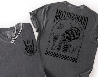 Comfort Colors® Motherhood Sometimes I Rock It Shirt, Back and Front shirt, Mama Shirt, Cute mom shirt,Mom Shirt,Mom Gifts,Mother's Day Gift