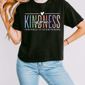 Kindness Is Free Sprinkle It Everywhere Retro Saying Shirt, Cute Kindness Saying Shirt, Inspirational Shirt, Teacher shirt, Counselor tshirt