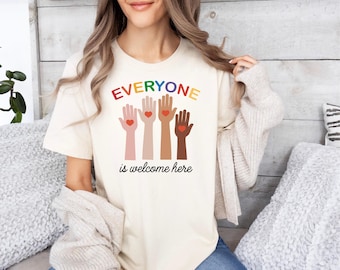 teacher shirt everyone is welcome here Shirt, inclusion and equality t shirt, Women t shirt, trendy t shirt, inclusion matter shirt, gift