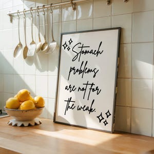 Stomach Problems Are Not for the Weak Poster Funny Lactose Intolerant Funny Tummy Issue Pantry Kitchen Humor Gift Friend Gluten Dairy Free