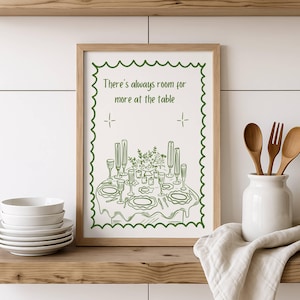 There's Always Room for More at the Table Poster Digital Download Inclusive Wall Art Kitchen Cafe Decor Kind Quote Poster Green Minimalist