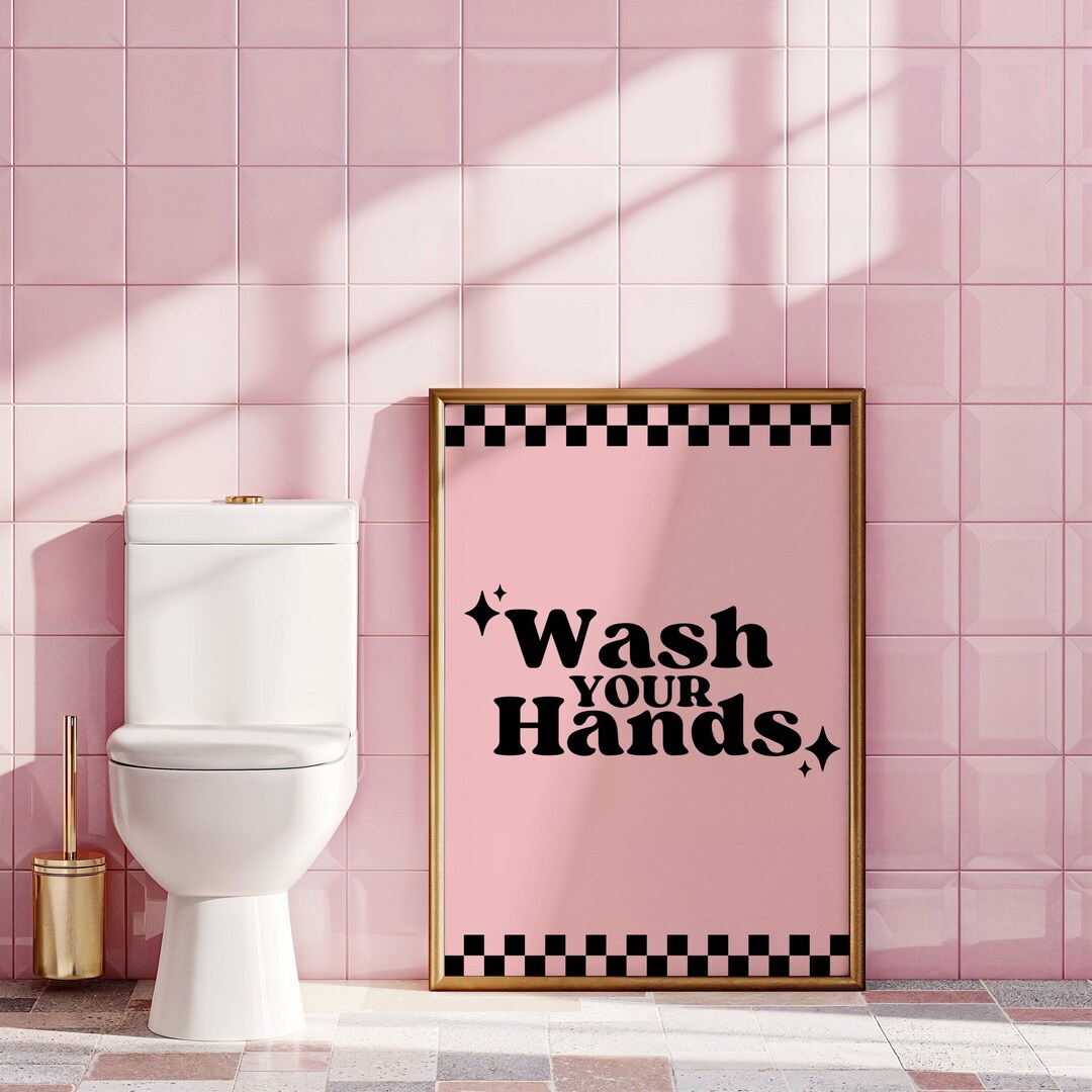 Wash Your Hands Poster Digital Download Funny Bathroom Wall Art Pink ...
