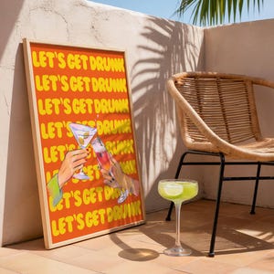 Let's Get Drunk Martini Aperol Spritz Poster, Orange Yellow, Cheers Print, Bar Cart Accessories, Vintage Alcohol Art, Kitchen Dopamine Decor