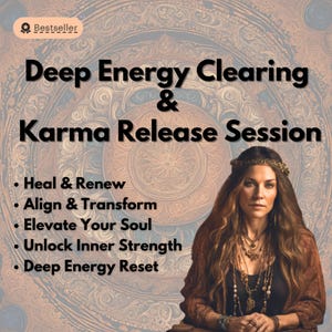 May include: An image promoting a "Deep Energy Clearing & Karma Release Session." The text includes phrases like "Heal & Renew," "Align & Transform," and "Elevate Your Soul." A woman with long hair and a crown is featured in the image, with a decorative background.