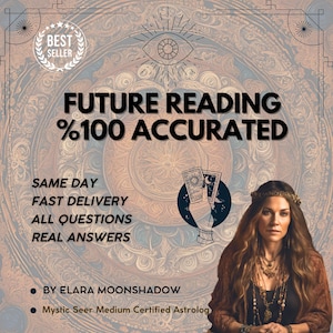 May include: A digital illustration of a woman with long brown hair wearing a beaded necklace and a crown of leaves. The woman is holding two tarot cards in her hand. The text "FUTURE READING %100 ACCURATED" is displayed in large, bold letters. The text "SAME DAY FAST DELIVERY ALL QUESTIONS REAL ANSWERS" is displayed below the woman's image. The text "BY ELARA MOONSHADOW Mystic Seer Medium Certified Astrolog" is displayed at the bottom of the image.