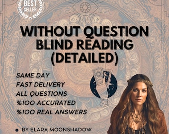 Detailed Blind Tarot Reading: Same Hour Spiritual Guidance
