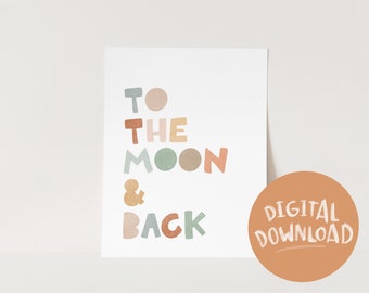 PRINTABLE | To The Moon and Back (Soft Autumn) | Digital Download, Print at Home | 8x10, 11x14, 16x20