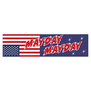 Bold Patriotic Bumper Stickers, USA Flag Stickers for Cars, Mayday Designs, Outdoor Décor, Gift for Veterans, Mayday bumper sticker