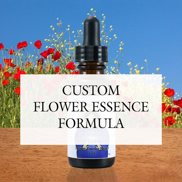 Custom Flower Essence Formula, Organic, Reiki-Infused North American and Bach Flower Remedy