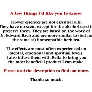 May include: Text on a white background with red accents. The text explains that flower essences are not essential oils, are based on Dr. Edward Bach's work, and affect mental, emotional, and spiritual levels. It also mentions Reiki infusion.