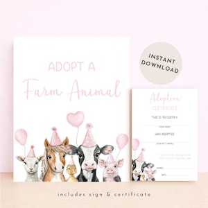 May include: A white sign and certificate set with the text "ADOPT A Farm Animal" in pink. The sign features illustrations of farm animals wearing party hats and holding balloons. The certificate is for adoption.
