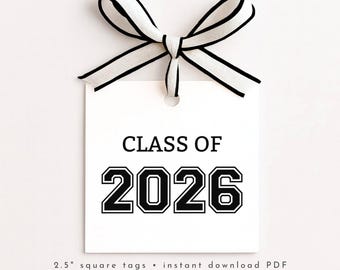 Class of 2026 Tag Printable, Graduation Gift Tags, Minimal Grad Party Tags, Instant Download PDF