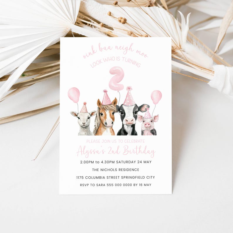 May include: A pink and white invitation card for a second birthday party. The card features illustrations of farm animals wearing party hats and holding balloons. The text reads "pink baa neigh moo, look who is turning" and includes party details.