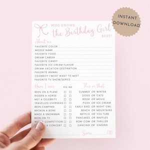 May include: A pink printable birthday party game card titled "Who Knows the Birthday Girl Best?" with fill-in-the-blank sections for favorites and "Have I ever" questions. Includes an "Instant Download" sticker.