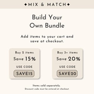 Puede incluir: Un gr&aacute;fico beige con texto negro que dice MIX & MATCH, Build Your Own Bundle, Add items to your cart and save at checkout. Dos cajas muestran Buy 2 items Save 15% con el c&oacute;digo SAVE15 y Buy 3+ items Save 20% con el c&oacute;digo SAVE20.