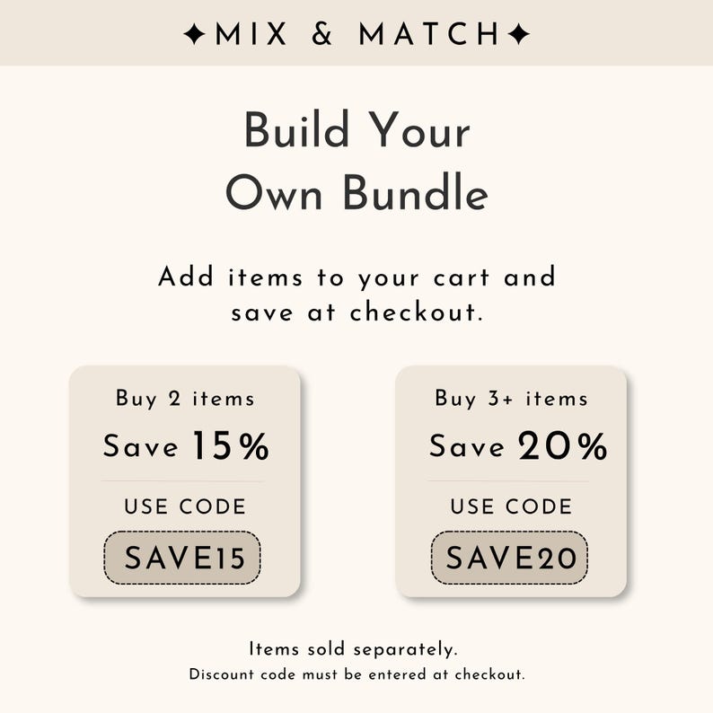 Puede incluir: Un gr&aacute;fico beige con texto negro que dice MIX & MATCH, Build Your Own Bundle, Add items to your cart and save at checkout. Dos cajas muestran Buy 2 items Save 15% con el c&oacute;digo SAVE15 y Buy 3+ items Save 20% con el c&oacute;digo SAVE20.
