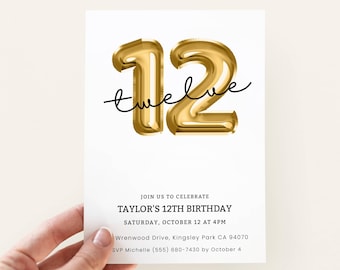 May include: A white invitation card with gold foil balloon-style numbers and the word "twelve" in a handwritten font. The card reads "Join us to celebrate Taylor's 12th birthday" with the date, time, and location.