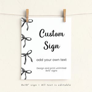 Black Bow Sign Printable, Custom Sign for Birthday Party, Editable 8x10" Digital Download