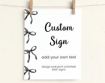 Black Bow Sign Printable, Custom Sign for Birthday Party, Editable 8x10" Digital Download