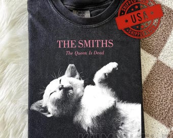 The Smiths Cat Parody Shirt, The Queen Is Dead, Funny Kitten Graphic Tee, Vintage 80s Post Punk Band Merch, Indie Rock Music Lover Gift