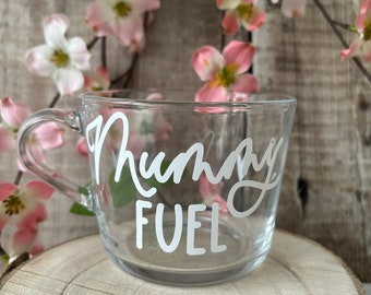 Mummy Fuel, Mum, Mothers Day, Mothers Day Gift, Mug, Mug for Mum, Glass Mug, Mummy,