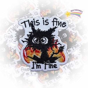 This Is Fine Cat Embroidered Patch – Funny Fire Meme Iron On Patch for Jacket or Bag, Sarcastic Humor Patch, Cat Lover Gift Idea