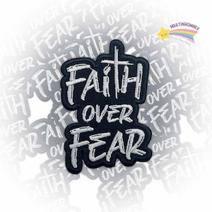 Faith Over Fear Embroidered Patch – Christian Cross Iron On Patch For Jackets, Backpacks, Hats, Inspiring Gift For Church, Faith DIY Decor