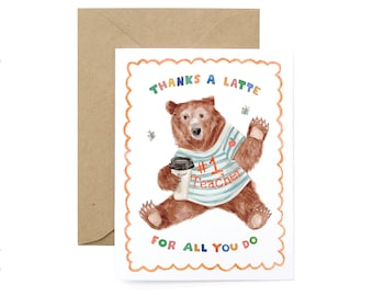 Thanks a Latte Teacher Card- Teacher Appreciation Card- Coffee Gift for Teacher- Teacher Greeting Card