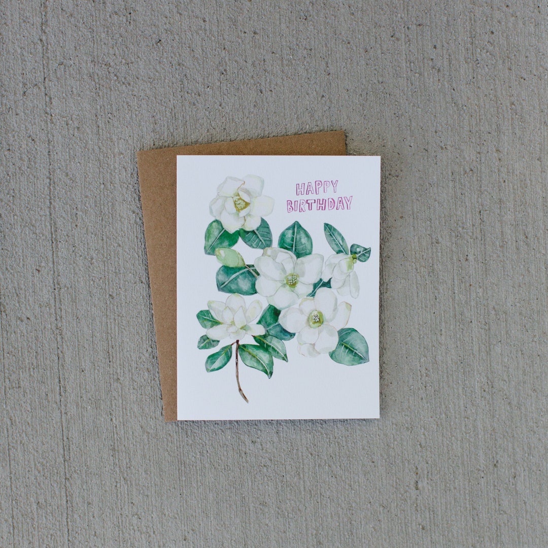 Magnolia Happy Birthday Card Pretty Floral Birthday Greeting Card Etsy