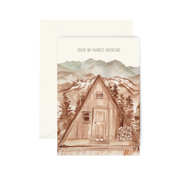 My Favorite Adventure Cabin Greeting Card - Illustrated Nature, Outdoors, Just Because, Love, Valentine's Day, Anniversary Card