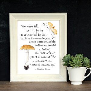Stampabile sulla natura - Meant to be Naturalists - A4 e 8x10 - Citazione di Charlotte Mason, Wild + Free, Stampabile motivazionale, Arte murale per l'aula scolastica immagine 4