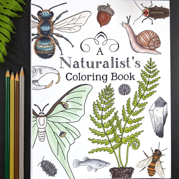 DIGITAL PDF Version - A Naturalist's Coloring Book - 8.5 x 11 Size File