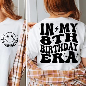In My 8th Birthday Era Svg, 8th Birthday Png, Eighth Birthday Svg, 8 Year Old Birthday Shirt Svg, Funny 8th Birthday Gift Digital
