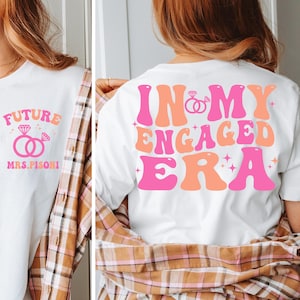 In My Engaged Era Svg, In My Bride Era, Fiance svg, Custom In My Engaged era, Bachelorette Party Svg, Engagement Gift, Engaged Era Png, Svg