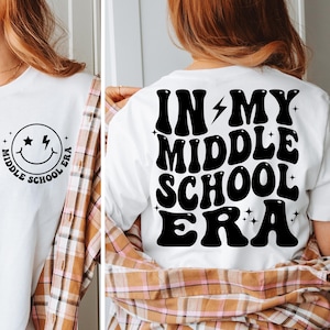 In My Middle School Era Svg, Middle School Png, Junior High Svg, Middle School Shirt Svg, Funny Secondary Education Gift Digital