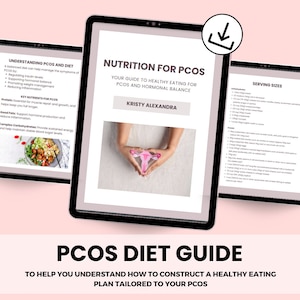 PCOS diet guide, balanced hormones, reduce cortisol, regular periods, PCOS diet plan, meal plan, healthy recipes