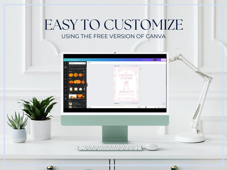 May include: A computer screen displaying a design template for a printable sign that says "The Last Toast 2 Coast Ashley's". The design is pink and white with a floral border. The screen is open to Canva, a free online design tool.