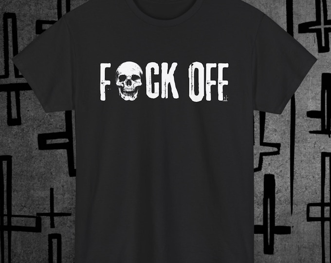 Fuck off - T-Shirt