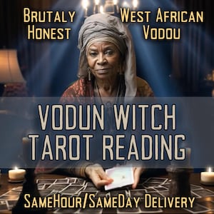 Lettura dei Tarocchi VODUN WITCH Lettura psichica delle streghe VOODOO dell'Africa occidentale Lettura dei Tarocchi psichica brutalmente onesta eseguita lo stesso giorno da MotherOdessa
