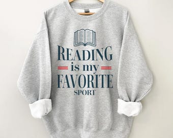 Reading Is My Favourite Sport Sweater, Book Lover Gifts, Library Crewneck, Teacher Jumper, Gift for Readers, Book Club Sweater, Gift for Her